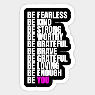 Be You Sticker